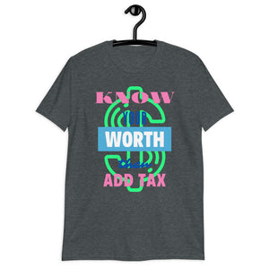 know your worth softstyle tee