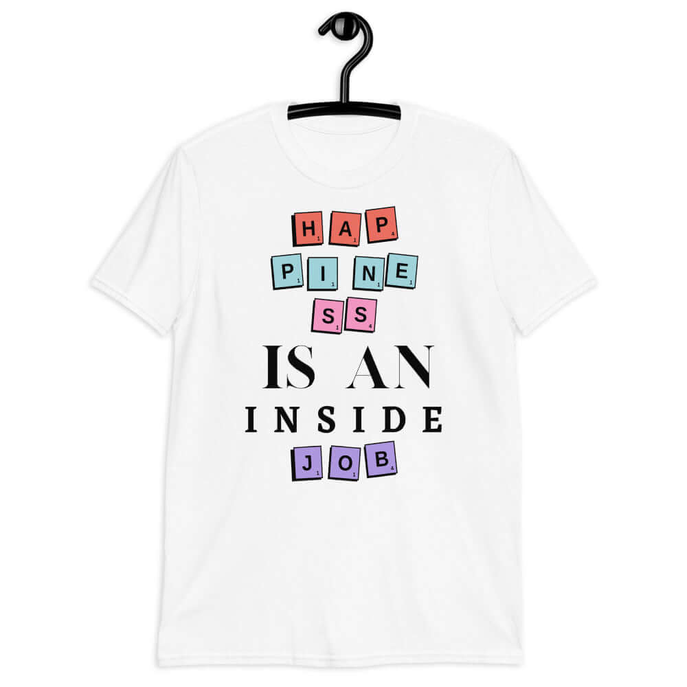 happiness is an inside job softstyle tee