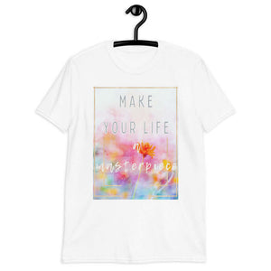 make your life a masterpiece softstyle tee