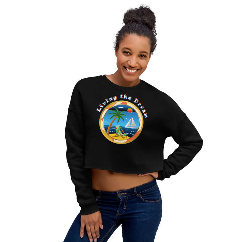 living the dream crop sweatshirt