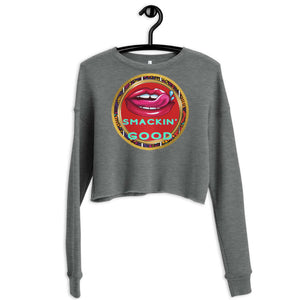 lip smacking good crop sweatshirt