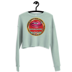 lip smacking good crop sweatshirt