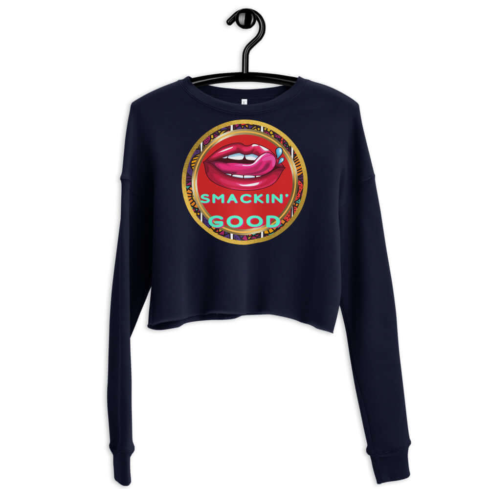 lip smacking good crop sweatshirt